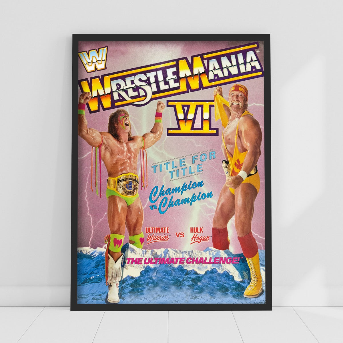 WWE WrestleMania VI Ultimate Warrior & Hulk Hogan Print Poster