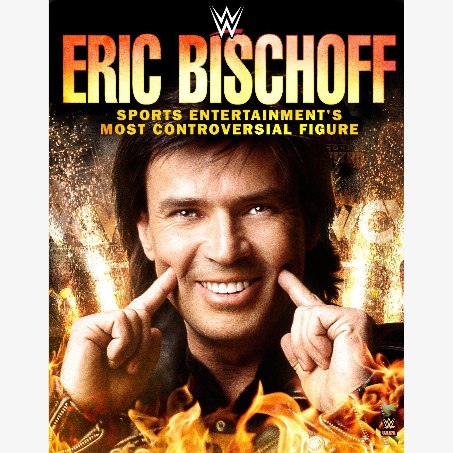 Eric Bischoff - Sports Entertainment's Most Controversial Figure WWE B ...