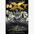 NXT: The Future is Now