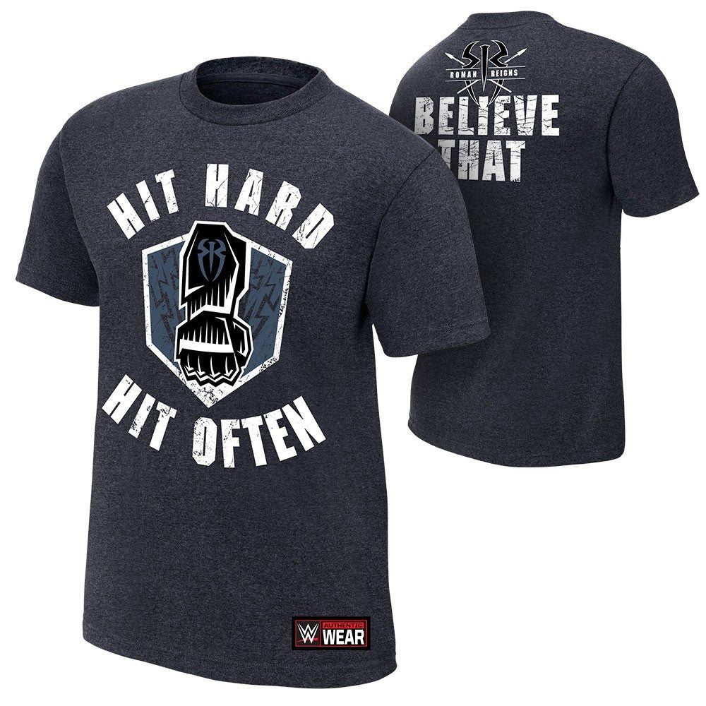 Roman Reigns - Hit Hard, Hit Often - Mens Authentic WWE T-Shirt –  wrestlingshop.com