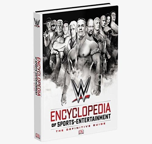 WWE Encyclopedia Of Sports Entertainment: Third Edition